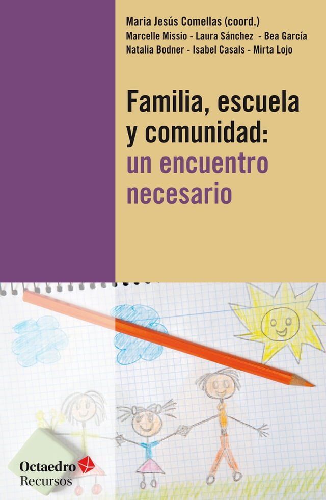  Familia, escuela y comunidad: un encuentro necesario(Kobo/電子書)