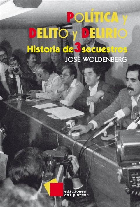 Política y delito y delirio(Kobo/電子書)