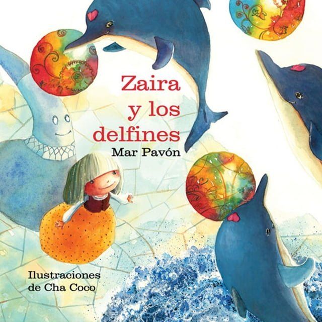  Zaira y los delfines (Zaira and the Dolphins)(Kobo/電子書)