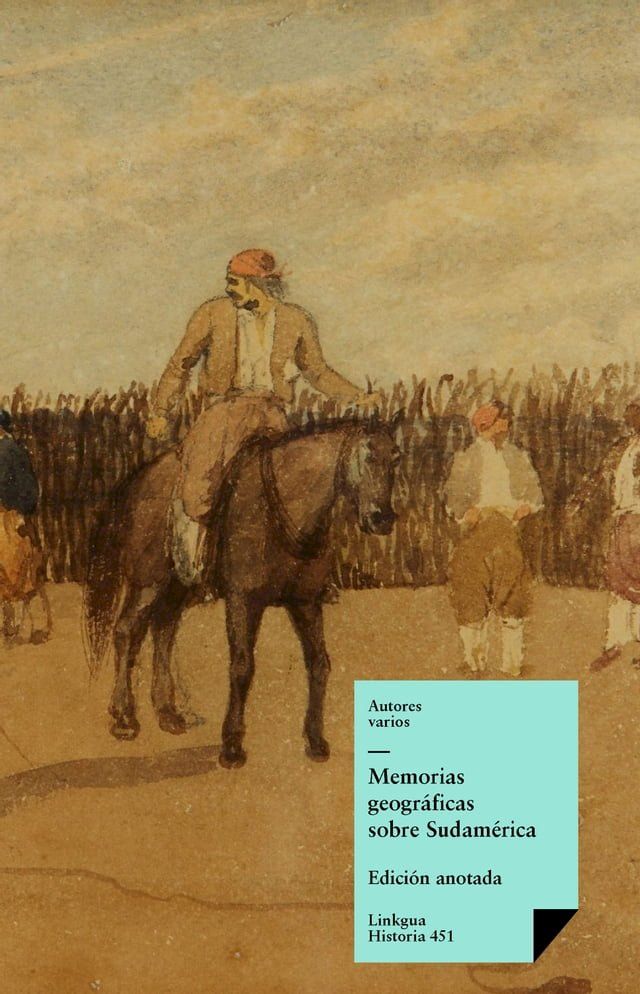  Memorias geográficas sobre Sudamérica(Kobo/電子書)