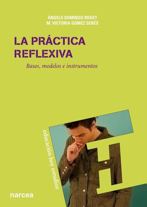 La pr&aacute;ctica reflexiva(Kobo/電子書)