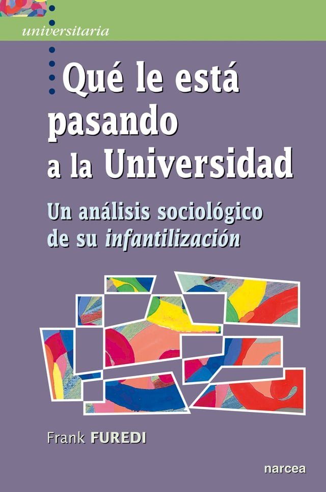  Qué le está pasando a la Universidad(Kobo/電子書)