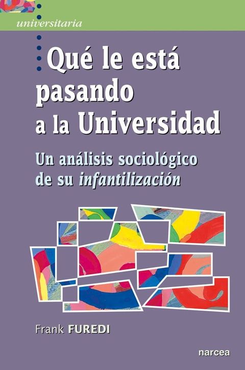 Qué le está pasando a la Universidad(Kobo/電子書)