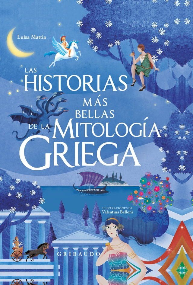  Las historias más bellas de la mitología griega(Kobo/電子書)