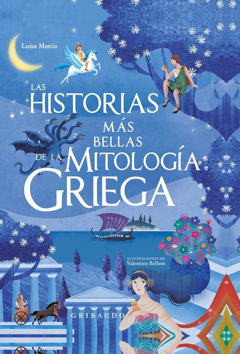 Las historias más bellas de la mitología griega(Kobo/電子書)