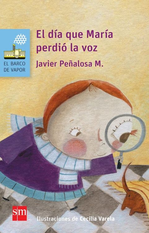 El d&iacute;a que Mar&iacute;a perdi&oacute; la voz(Kobo/電子書)