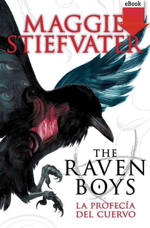 The raven boys: La profec&iacute;a del cuervo(Kobo/電子書)