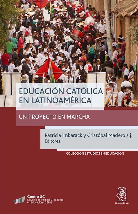 Educaci&oacute;n cat&oacute;lica en Latinoam&eacute;rica(Kobo/電子書)