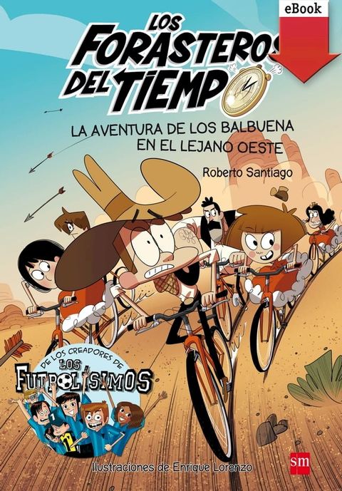 La aventura de los Balbuena en el lejano Oeste(Kobo/電子書)