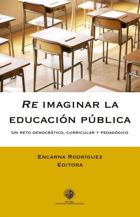 Re imaginar la educación pública(Kobo/電子書)