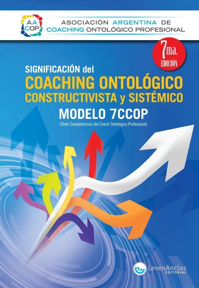  Significación del Coaching ontológico, constructivista y sistémico(Kobo/電子書)