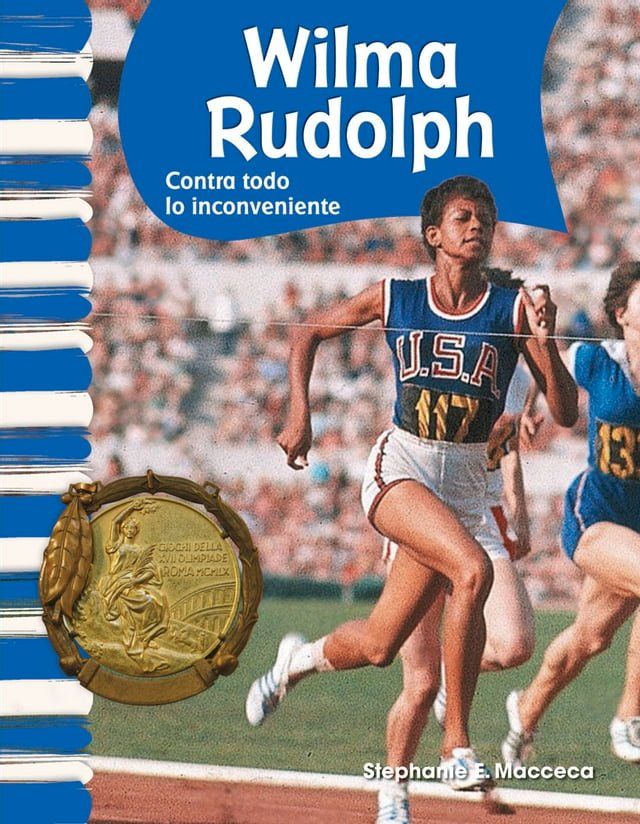  Wilma Rudolph: Contra todo lo inconveniente(Kobo/電子書)