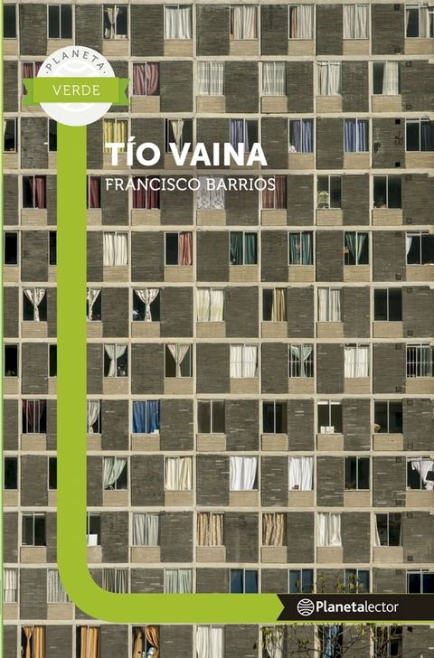 Tío Vaina - Planeta Lector(Kobo/電子書)