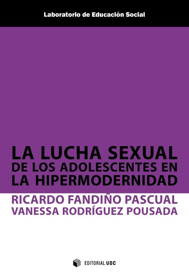  La lucha sexual de los adolescentes en la hipermodernidad(Kobo/電子書)