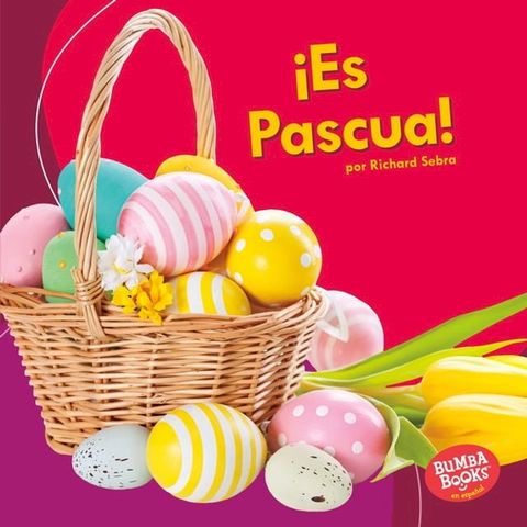 ¡Es Pascua! (It's Easter!)(Kobo/電子書)