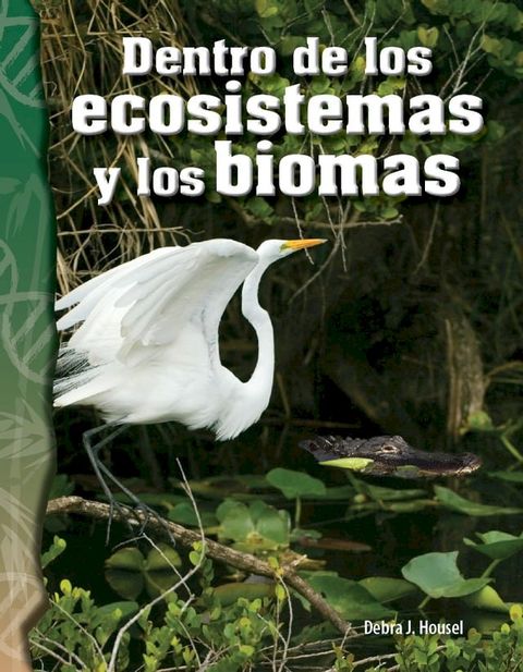 Dentro de los ecosistemas y los biomas(Kobo/電子書)