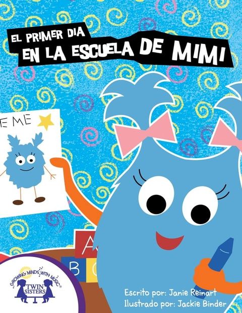 El Primer Día en la Escuela de Mimi(Kobo/電子書)