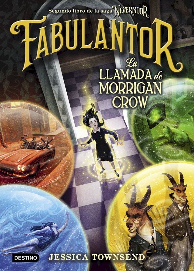  Nevermoor. Fabulantor. La llamada de Morrigan Crow(Kobo/電子書)