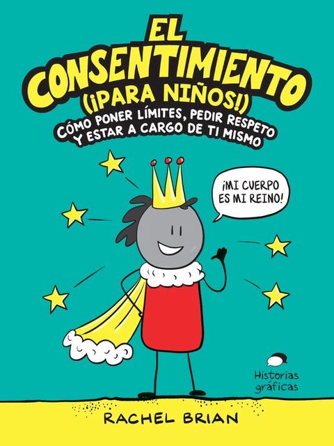 El consentimiento (¡para niños!)(Kobo/電子書)