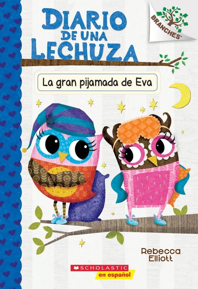  Diario de una Lechuza #9: La gran pijamada de Eva (Eva's Big Sleepover)(Kobo/電子書)