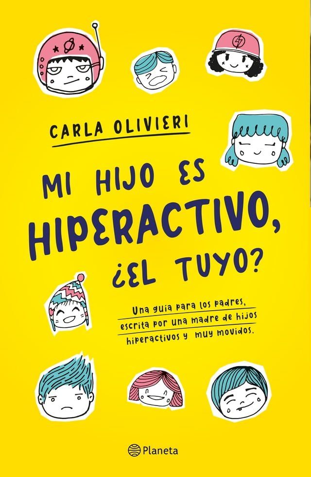  Mi hijo es hiperactivo &iquest;El tuyo? (Edici&oacute;n mexicana)(Kobo/電子書)