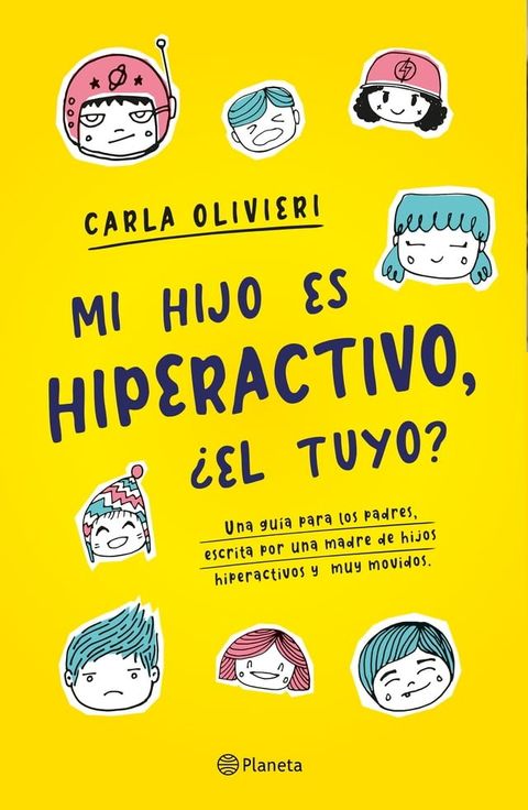 Mi hijo es hiperactivo ¿El tuyo? (Edición mexicana)(Kobo/電子書)