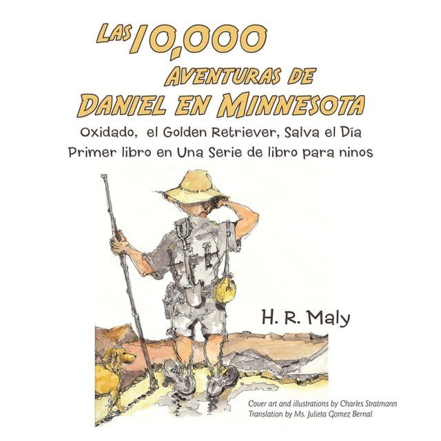  Las 10,000 Aventuras De Daniel En Minnesota(Kobo/電子書)