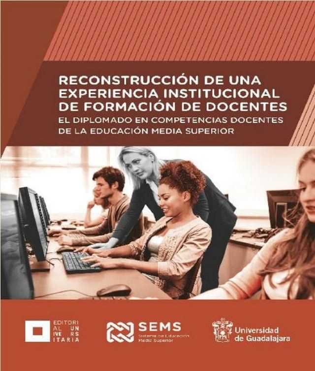  Reconstrucción de una experiencia institucional de formación de docentes(Kobo/電子書)