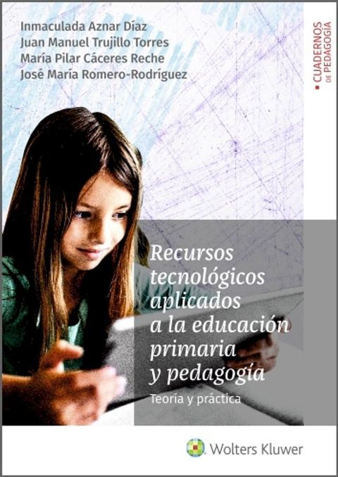 Recursos tecnol&oacute;gicos aplicados a la educaci&oacute;n primaria y pedagog&iacute;a(Kobo/電子書)