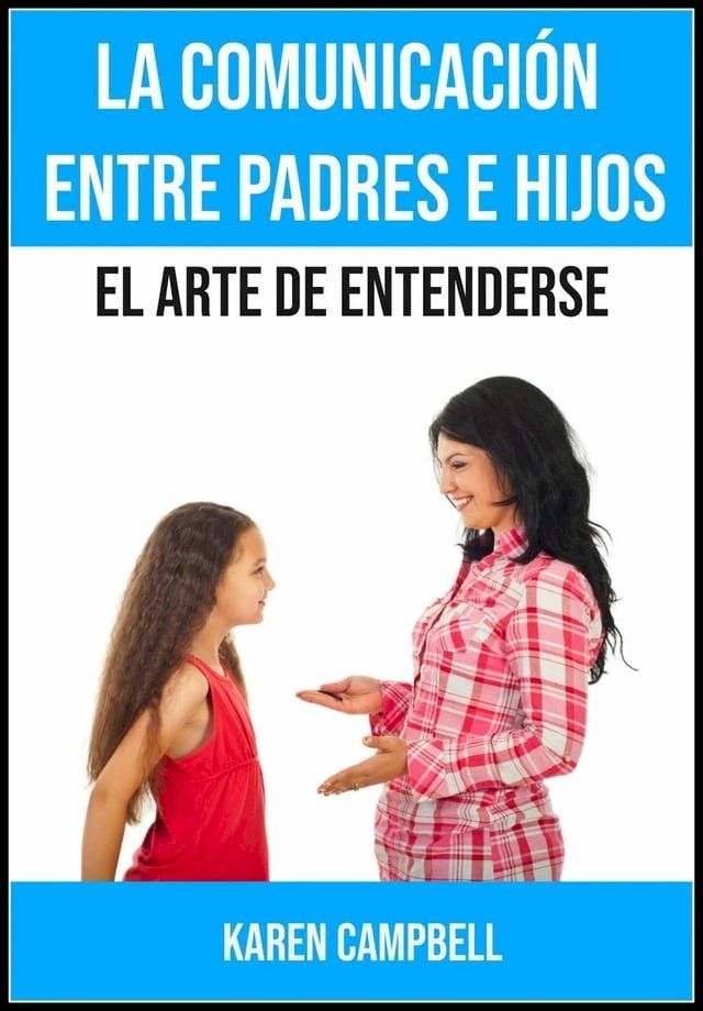  La comunicación entre padres e hijos(Kobo/電子書)