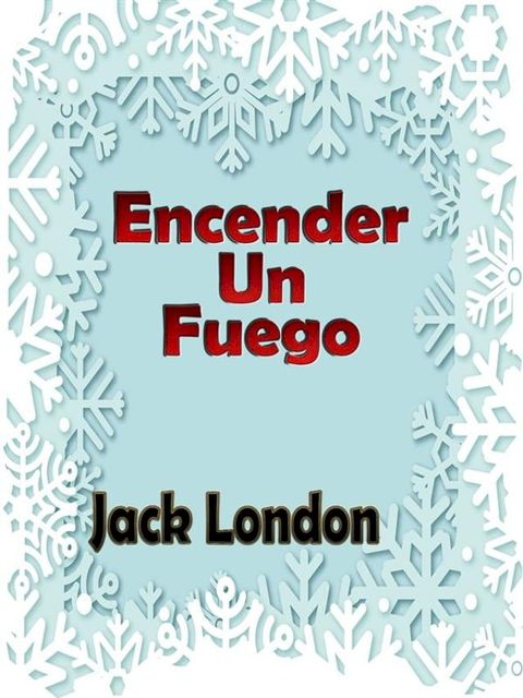 Encender Un Fuego(Kobo/電子書)