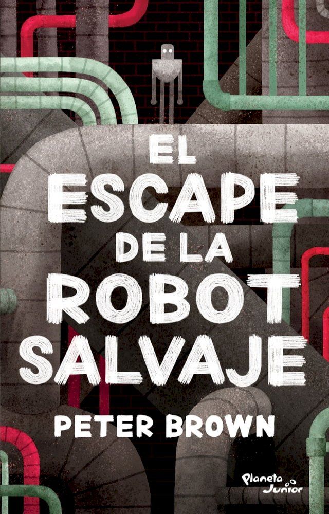  El escape de la robot salvaje(Kobo/電子書)