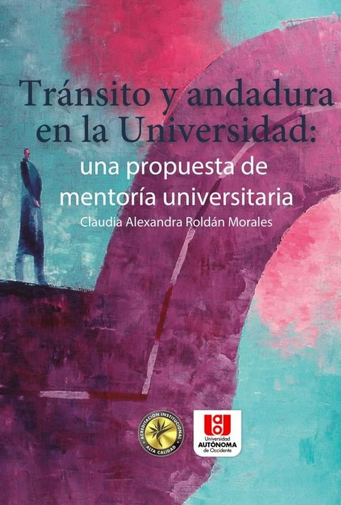 Tr&aacute;nsito y andadura en la universidad(Kobo/電子書)