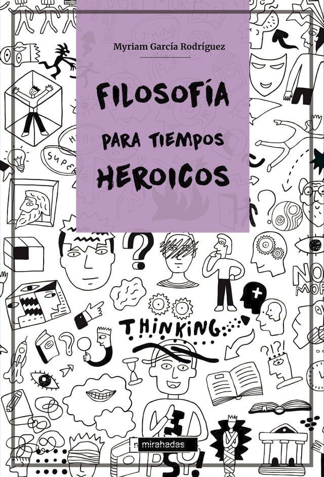  Filosofía para tiempos heroicos(Kobo/電子書)