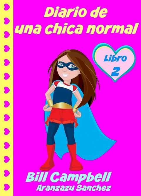 Diario de una chica normal - Libro 2(Kobo/電子書)