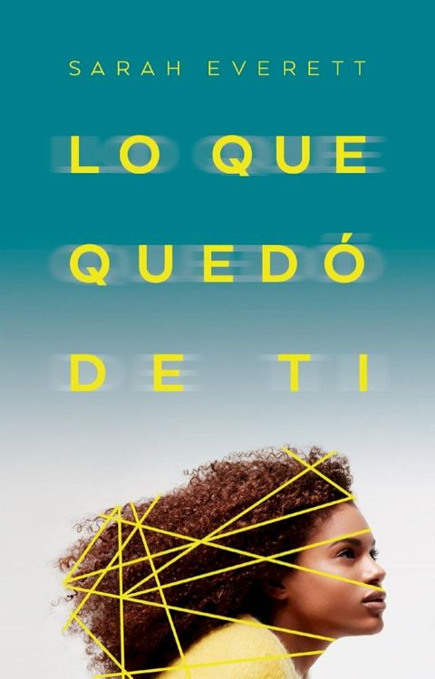 Lo que qued&oacute; de ti(Kobo/電子書)