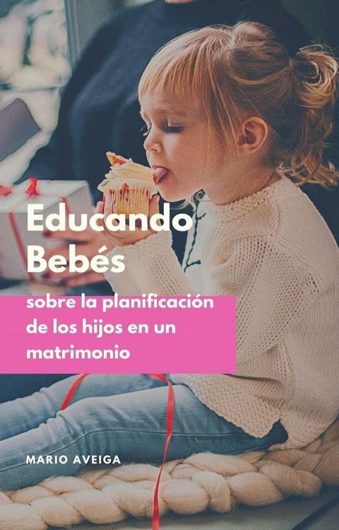 Educando beb&eacute;s(Kobo/電子書)