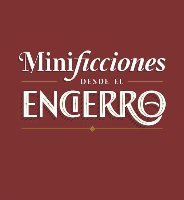  Minificciones desde el encierro(Kobo/電子書)