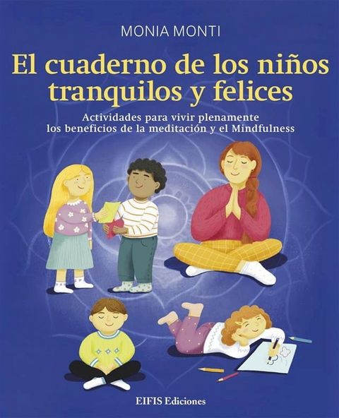 El cuaderno de los ni&ntilde;os tranquilos y felices(Kobo/電子書)