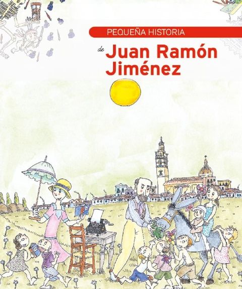 Peque&ntilde;a historia de Juan Ram&oacute;n Jim&eacute;nez(Kobo/電子書)