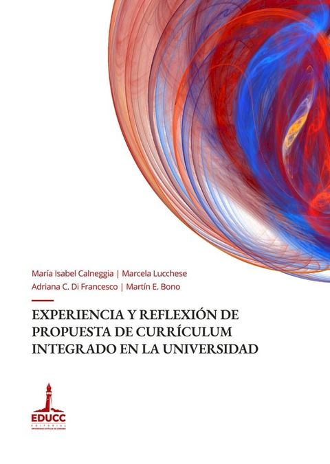 Experiencia y reflexi&oacute;n de propuesta de curr&iacute;culum integrado en la universidad(Kobo/電子書)