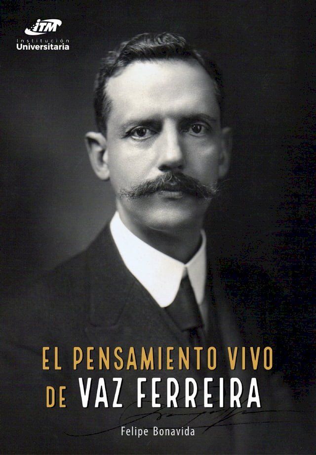  El pensamiento vivo de Vaz Ferreira(Kobo/電子書)