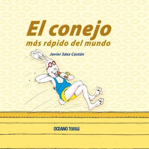 El conejo más rápido del mundo(Kobo/電子書)