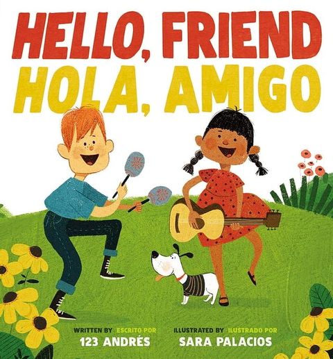 Hello, Friend / Hola, Amigo (Scholastic Bilingual)(Kobo/電子書)