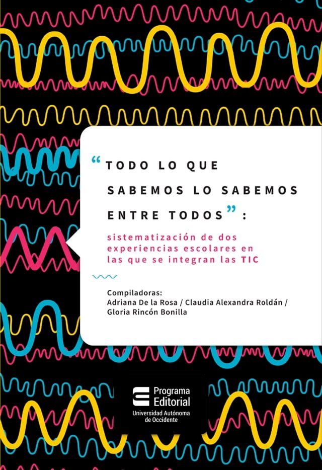  "Todo lo que sabemos lo sabemos entre todos"(Kobo/電子書)