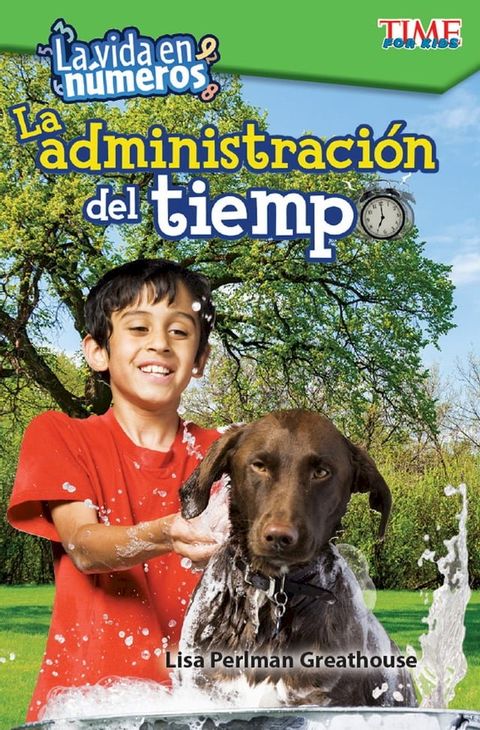 La vida en números: La administración del tiempo(Kobo/電子書)