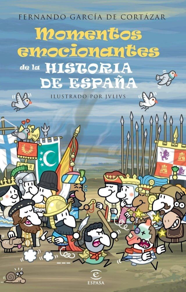  Momentos emocionantes de la historia de Espa&ntilde;a(Kobo/電子書)