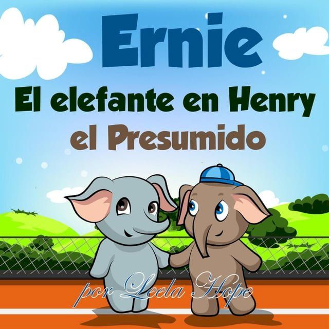  Ernie el Elefante en: Henry el Presumido(Kobo/電子書)