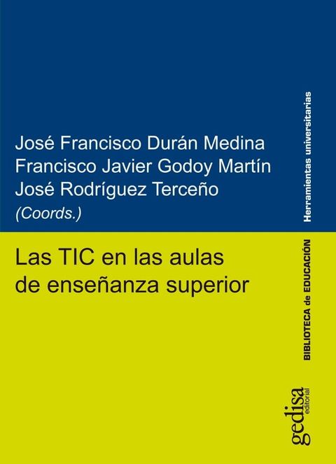 Las TIC en las aulas de enseñanza superior(Kobo/電子書)