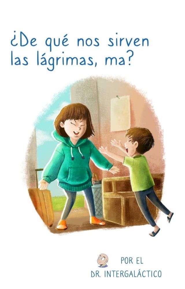  ¿De qué nos sirven las lágrimas, ma?(Kobo/電子書)